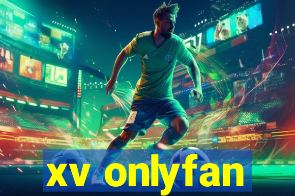 xv onlyfan